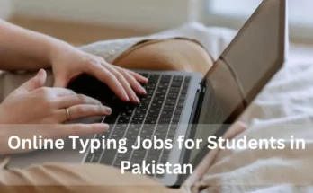 Online Typing Jobs for Students in Pakistan